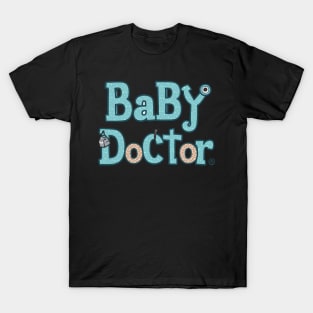 Baby doctor pediatrician T-Shirt